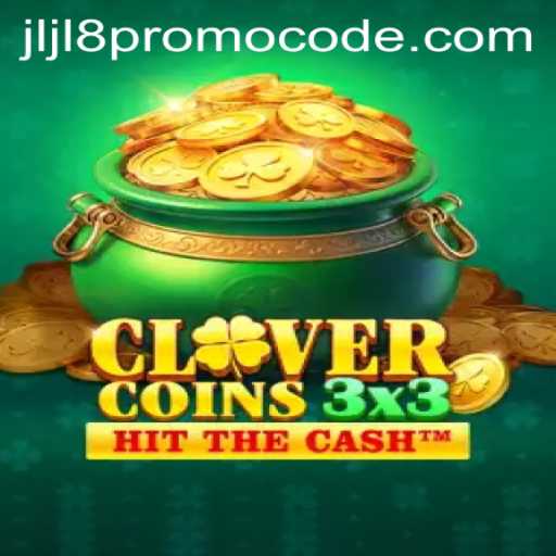 Discover Clovercoin3x3: A New Gaming Sensation with Exclusive jljl8 Promo Code